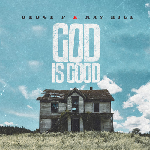 GOD IS GOOD music release by Luxurious Entertainment artist