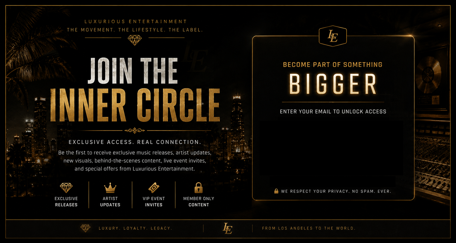 Join The Inner Circle official Luxurious Entertainment mailing list banner for exclusive hip-hop releases, artist updates, music videos, live events, and West Coast entertainment news